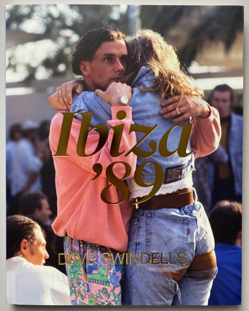 Dave Swindells Ibiza '89 (4th Edition)